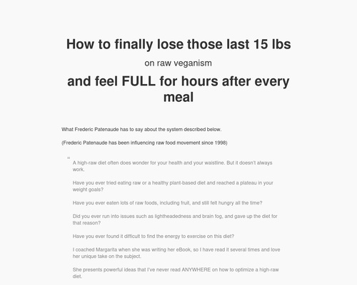 Lose that last flab while being full and 100% raw – live on alive